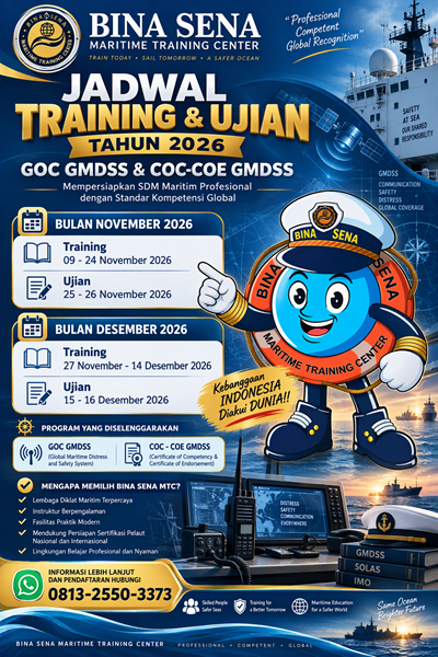 Jadwal Diklat dan Ujian GOC GMDSS Nov - Des 2026 - Bina Sena - Maritime Training Center Jadwal Diklat dan Ujian GOC GMDSS Nov - Des 2026 - Bina Sena - Maritime Training Center